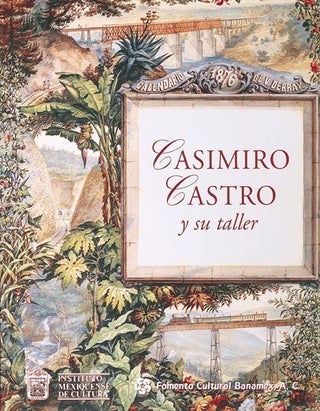 Item #42770 CASIMIRO CASTRO Y SU TALLER.; Carlos Monsiváis, et al