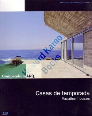 Item #69207 CASAS DE TEMPORADA = VACATION HOUSES.; Compendium ARQ, No. 2