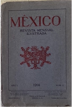 Item #69610 MEXICO: REVISTA MENSUAL ILUSTRADA, AÑO I, N° 2