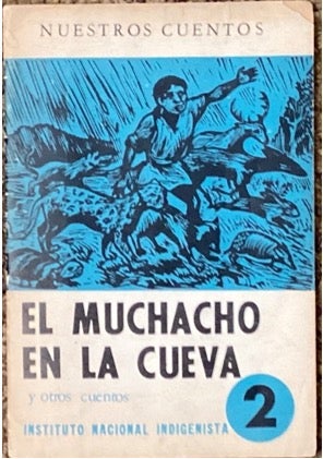 Item #73303 MUCHACHO EN LA CUEVA Y OTROS CUENTOS.; Colección Nuestros Cuentos, Vol. 2