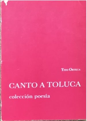 Item #73321 CANTO A TOLUCA.; Serie Joaquín Arcadio Pagaza. Colección Poesía. Dibujos de Luis...