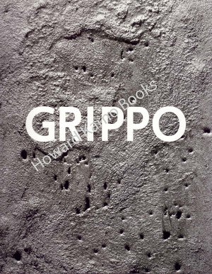 Item #74329 GRIPPO: UNA RETROSPECTIVA. OBRAS 1971-2001.; Colección Costantini