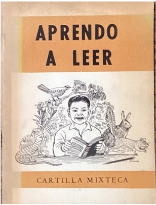 Item #75629 APRENDO A LEER: CARTILLA MIXTECA.; Dibujos de Adolfo Mexiac. Ramón...